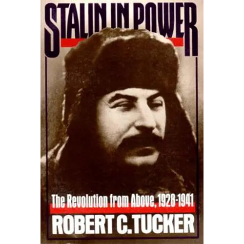 Stalin in Power: The Revolution from Above, 1928-1941 (Revised)