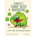 Stanley's Stank-tastic Adventure