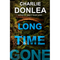 Long Time Gone