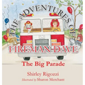 The Adventures of Fireman Dave