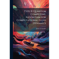 Type II Quantum Computing Algorithm for Computational Fluid Dynamics