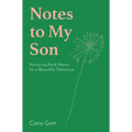 Notes to My Future Son: Nurturing Kind Hearts for a Beautiful Tomorrow