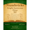 Numbricks Griglie Intrecciate Deluxe - Difficile - Volume 7 - 468 Puzzle