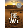 The Way: Meaningful Spirituality for a Modern World