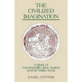 The Civilized Imagination: A Study of Ann Radcliffe, Jane Austen and Sir Walter Scott
