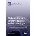 State-of-the-Art in Orthodontics and Gnathology