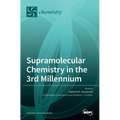 Supramolecular Chemistry in the 3rd Millennium