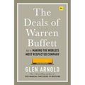 The Deals of Warren Buffett Volume 4: Making the World's Most Respected Company