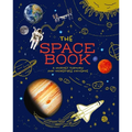 The Space Book: A Journey Through Our Incredible Universe