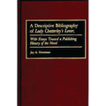 A Descriptive Bibliography of Lady Chatterley's Lover: With Essays Toward a Publishing History of the Novel