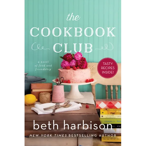 The Cookbook Club: A Novel of Food and Friendship
