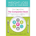 The CogniDiet Companion Book: 100 (Almost) Experiments to Rewire Your Brain, Lose the Weight and Enjoy Life