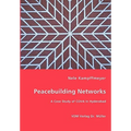 Peacebuilding Networks - A Case Study of COVA in Hyderabad