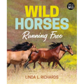 Wild Horses: Running Free