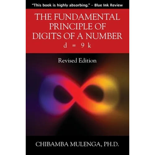 The Fundamental Principle of Digits of a Number: d = 9 k