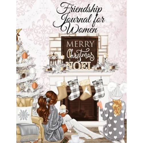 Friendship Journal For Women: Every Brunette Needs A Blonde Best Friend Composition Notebook For Besties - BFF Long Distance Soul Sisters Diary To Wri
