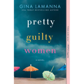 Pretty Guilty Women