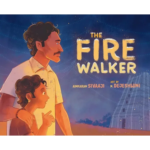 The Fire Walker