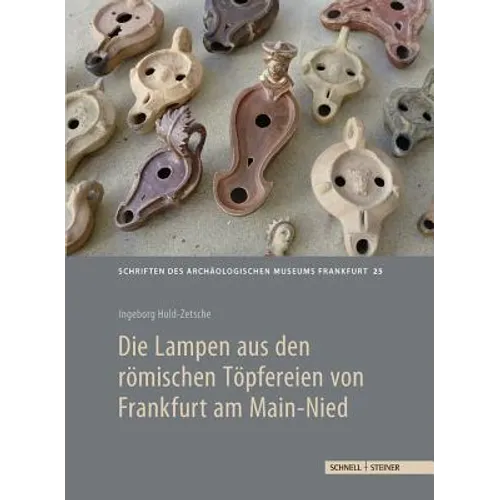 Die Lampen Aus Den Romischen Topfereien Von Frankfurt Am Main-Nied