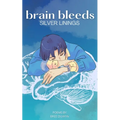 brain bleeds silver linings