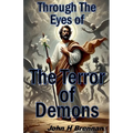 Through the Eyes of the Terror of Demons