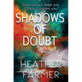 Shadows of Doubt