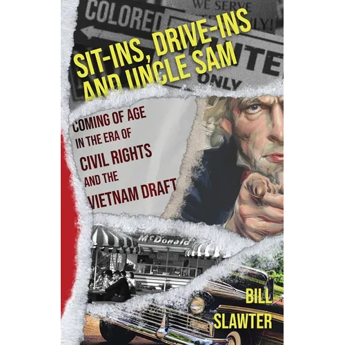 Sit-Ins, Drive-Ins and Uncle Sam