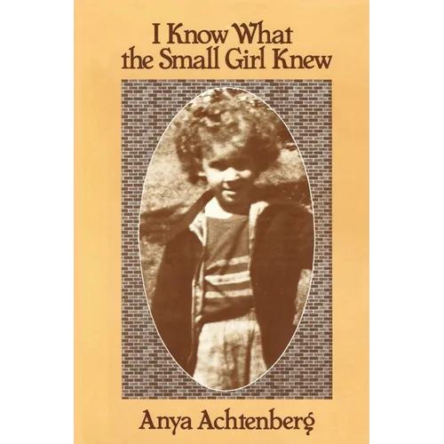 I Know What the Small Girl Knew