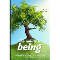 The Nature of Being: A collection of free verse poetry