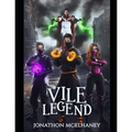 Vile Legends
