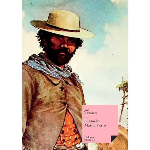 El gaucho Martín Fierro