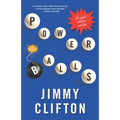 Powerballs: Be careful what you wish for.