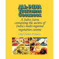 All-India Vegetarian Cookbook: A Subzi Sutra containing the secrets of India's vegetarian cuisine
