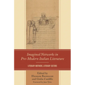 Imagined Networks in Pre-Modern Italian Literature: Literary Mothers, Literary Sisters