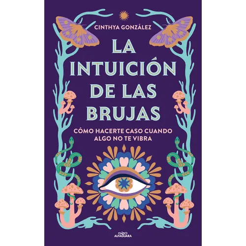 La Intuiciã3n de Las Brujas / Witches' Intuition