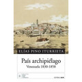 País archipiélago: Venezuela 1830-1858