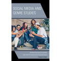 Social Media and Genre Studies: An Investigation of Facebook and Twitter Higher Education Web Pages