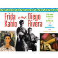 Frida Kahlo and Diego Rivera: Their Lives and Ideas, 24 Activities Volume 18