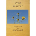 Star Thistle: Terse Verse by Jim Gronvold