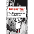 The Disappearance of Jim Sullivan