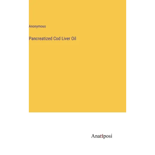 Pancreatized Cod Liver Oil