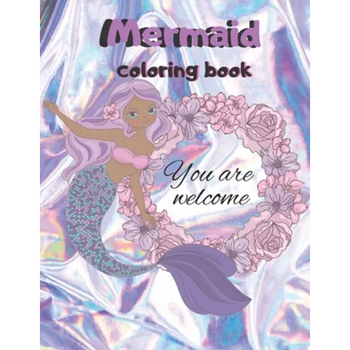 Mermaid coloring book: large print for kids 8-12