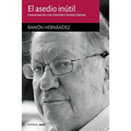 El asedio inútil: Conversación con Germán Carrera Damas