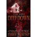 The Him Deep Down