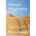 Eternal Recurrence: Ancient Egyptian, Love, Life and the Afterlife