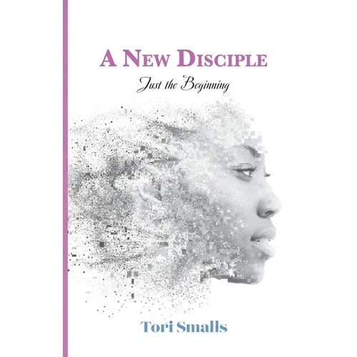 A New Disciple: Just the Beginning