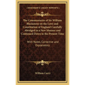 The Commentaries of Sir William Blackstone on the Laws and Constitution of England Carefully Abridged in a New Manner and Continued Down to the Presen
