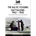 The Baltic Fogging battalions 1942-1945