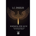 Espada de Luz - Invocando la Protección del Arcángel Miguel