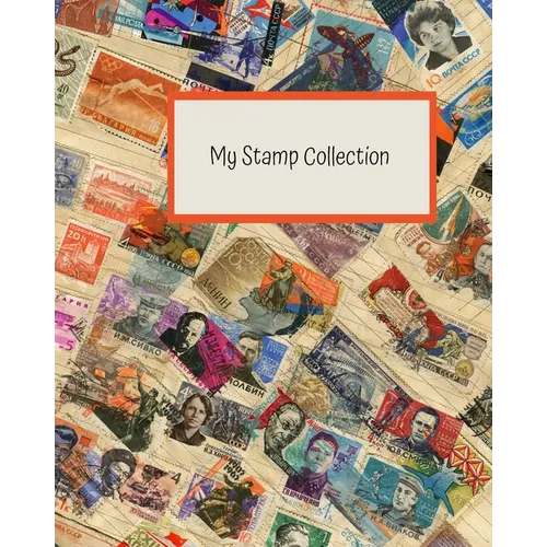 My Stamp Collection: Stamp Collecting Album for Kids